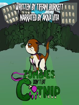 cover image of Zombies Don't Eat Catnip